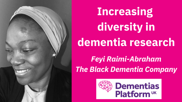 A portrait of Feyi Raimi-Abraham accompanied by the DPUK logo and text reading 'Increasing diversity in dementia research; Feyi Raimi-Abraham, The Black Dementia Company'.