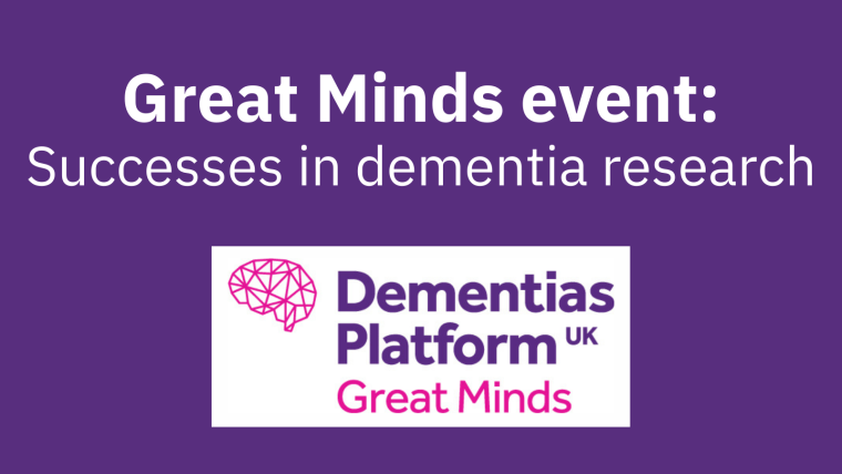 A purple background with the Great Minds logo and the text "Great Minds event: Successes in dementia research".